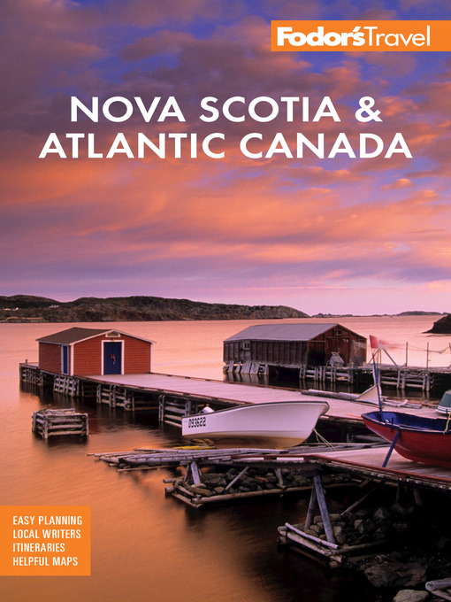 Title details for Fodor's Nova Scotia & Atlantic Canada by Fodor's Travel Guides - Available